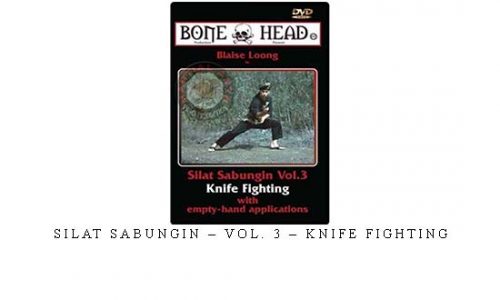 SILAT SABUNGIN – VOL. 3 – KNIFE FIGHTING | Digital Download