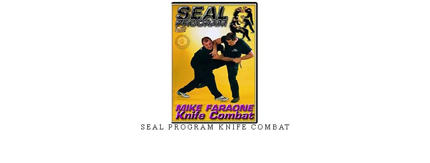 SEAL PROGRAM KNIFE COMBAT