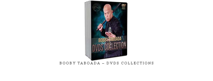 BOOBY TABOADA – DVDS COLLECTIONS