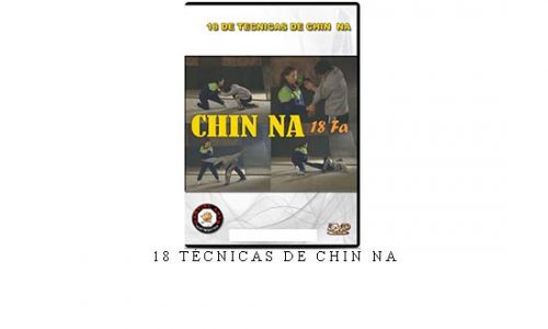 18 TÉCNICAS DE CHIN NA | Digital Download