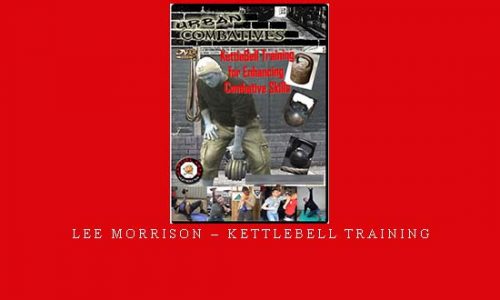 LEE MORRISON – KETTLEBELL TRAINING | Digital Download