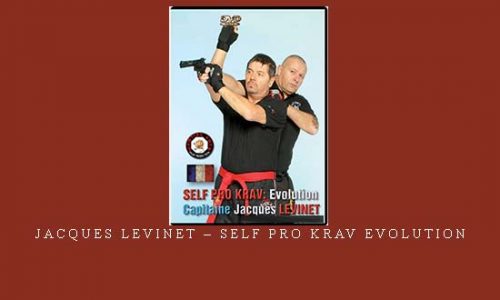 JACQUES LEVINET – SELF PRO KRAV EVOLUTION | Digital Download