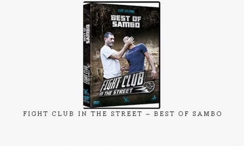 FIGHT CLUB IN THE STREET – BEST OF SAMBO | Digital Download