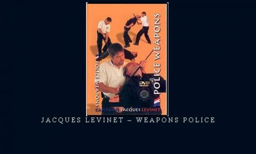 JACQUES LEVINET – WEAPONS POLICE | Digital Download