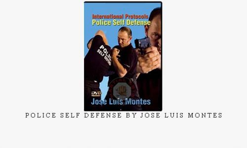 POLICE SELF DEFENSE BY JOSE LUIS MONTES | Digital Download