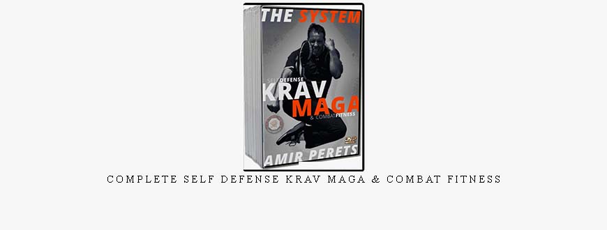 COMPLETE SELF DEFENSE KRAV MAGA & COMBAT FITNESS