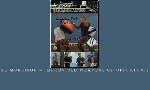 LEE MORRISON – IMPROVISED WEAPONS OF OPPORTUNITY | Digital Download