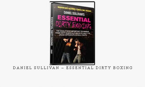 DANIEL SULLIVAN – ESSENTIAL DIRTY BOXING | Digital Download