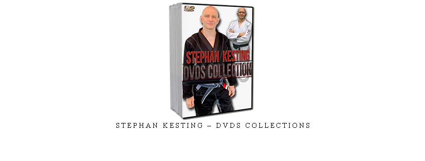 STEPHAN KESTING – DVDS COLLECTIONS