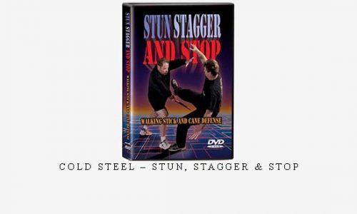 COLD STEEL – STUN, STAGGER & STOP | Digital Download