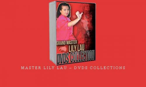 MASTER LILY LAU – DVDS COLLECTIONS | Digital Download