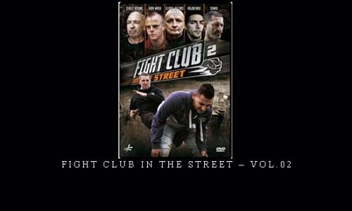 FIGHT CLUB IN THE STREET – VOL.02 | Digital Download