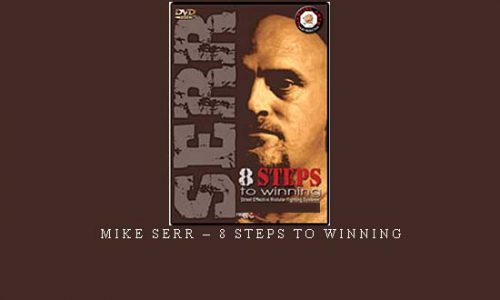 MIKE SERR – 8 STEPS TO WINNING | Digital Download