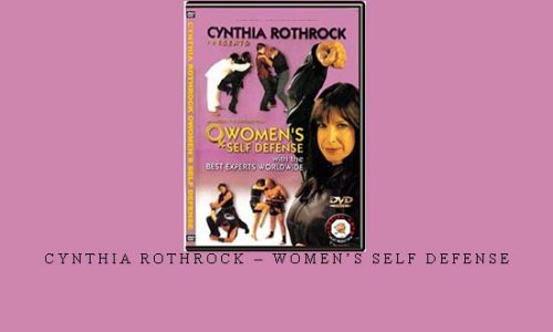 CYNTHIA ROTHROCK – WOMEN’S SELF DEFENSE | Digital Download