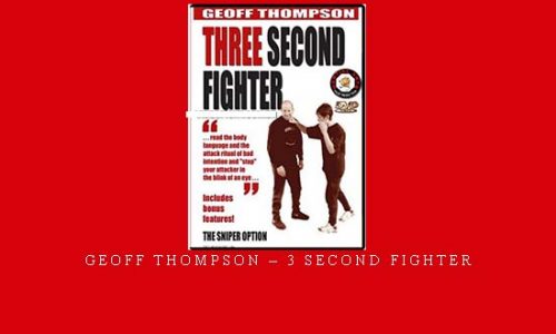 GEOFF THOMPSON – 3 SECOND FIGHTER | Digital Download