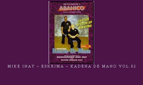 MIKE INAY – ESKRIMA – KADENA DE MANO VOL.02 | Digital Download