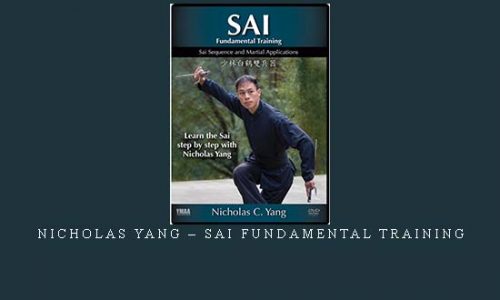 NICHOLAS YANG – SAI FUNDAMENTAL TRAINING | Digital Download