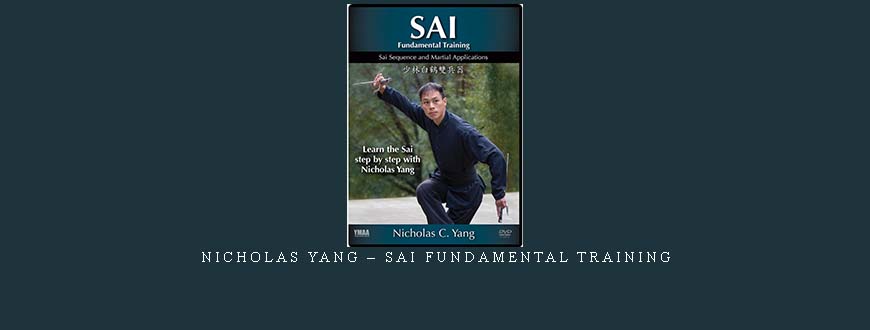 NICHOLAS YANG – SAI FUNDAMENTAL TRAINING