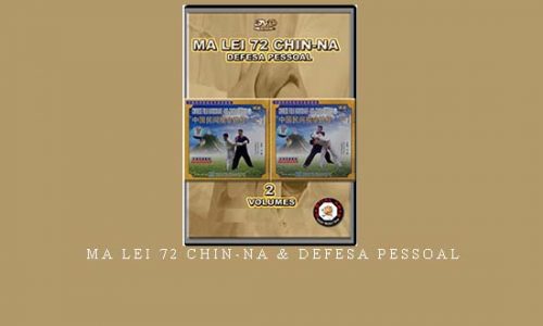 MA LEI 72 CHIN-NA & DEFESA PESSOAL | Digital Download