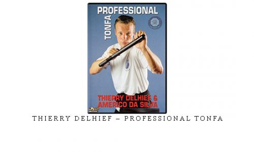 THIERRY DELHIEF – PROFESSIONAL TONFA | Digital Download