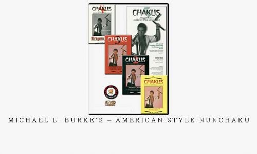 MICHAEL L. BURKE’S – AMERICAN STYLE NUNCHAKU | Digital Download