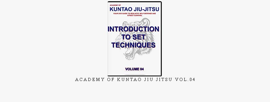 ACADEMY OF KUNTAO JIU JITSU VOL.04