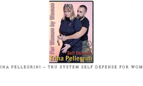 TRINA PELLEGRINI – TRU SYSTEM SELF DEFENSE FOR WOMEN | Digital Download