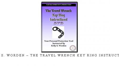 KELLY S. WORDEN – THE TRAVEL WRENCH KEY RING INSTRUCTIONAL | Digital Download