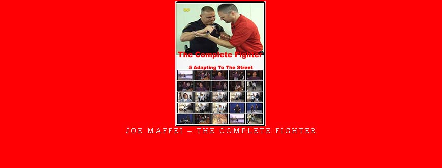 JOE MAFFEI – THE COMPLETE FIGHTER