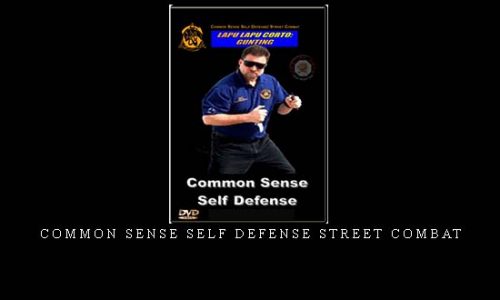 COMMON SENSE SELF DEFENSE STREET COMBAT | Digital Download