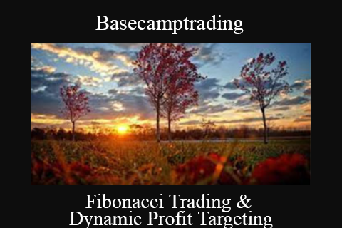 Basecamptrading – Fibonacci Trading & Dynamic Profit Targeting