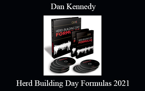 Dan Kennedy – Herd Building Day Formulas 2021