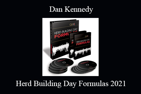 Dan Kennedy – Herd Building Day Formulas 2021