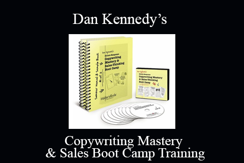 Dan Kennedy’s – Copywriting Mastery & Sales Boot Camp Training