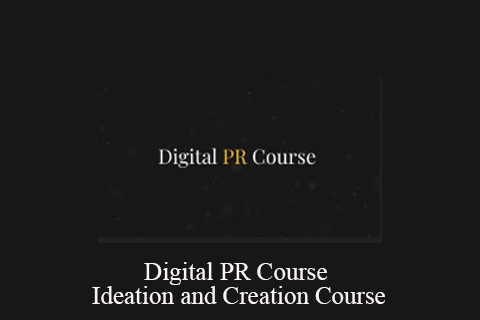 Digital PR Course – Ideation and Creation Course
