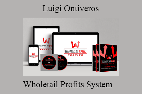 Luigi Ontiveros – Wholetail Profits System