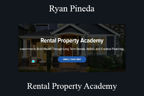 Ryan Pineda – Rental Property Academy