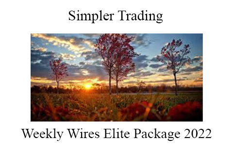 Simpler Trading – Weekly Wires Elite Package 2022