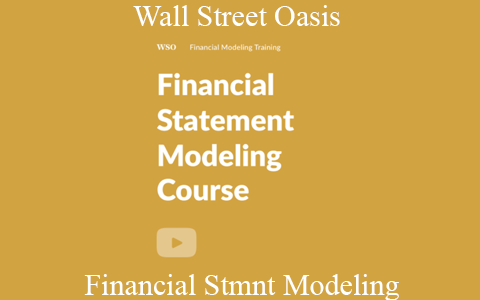 Wall Street Oasis – Financial Stmnt Modeling