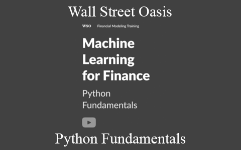 Wall Street Oasis – Python Fundamentals