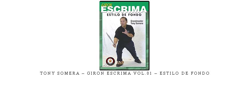 TONY SOMERA – GIRON ESCRIMA VOL.01 – ESTILO DE FONDO