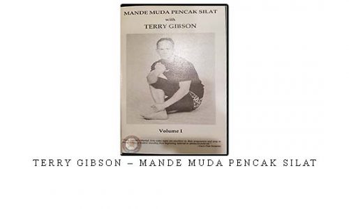 TERRY GIBSON – MANDE MUDA PENCAK SILAT | Digital Download