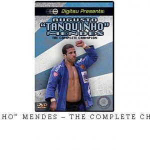 AUGUSTO “TANQUINHO” MENDES – THE COMPLETE CHAMPION – PARTE 01