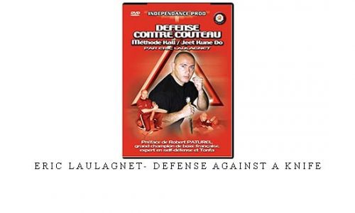 ERIC LAULAGNET- DEFENSE AGAINST A KNIFE | Digital Download