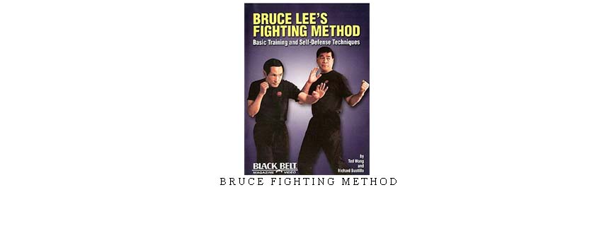 BRUCE FIGHTING METHOD