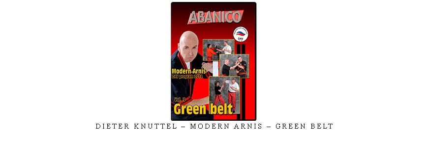 DIETER KNUTTEL – MODERN ARNIS – GREEN BELT