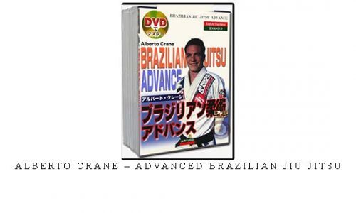 ALBERTO CRANE – ADVANCED BRAZILIAN JIU JITSU | Digital Download