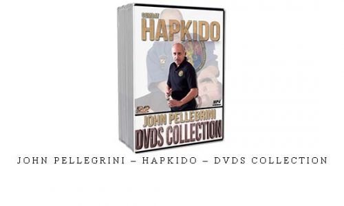 JOHN PELLEGRINI – HAPKIDO – DVDS COLLECTION | Digital Download