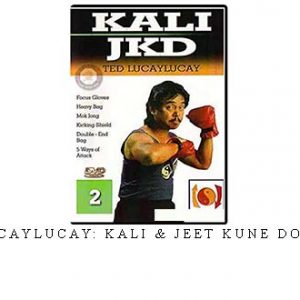 TED LUCAYLUCAY: KALI & JEET KUNE DO VOL.02