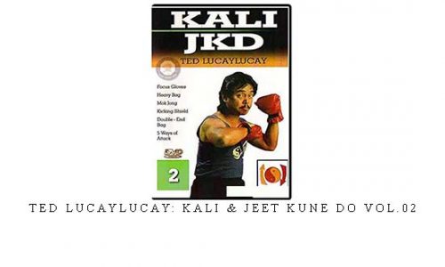 TED LUCAYLUCAY: KALI & JEET KUNE DO VOL.02 | Digital Download